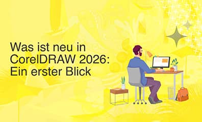 Was ist neu in CorelDRAW 2026: Ein erster Blick